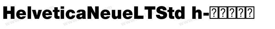 HelveticaNeueLTStd h字体转换